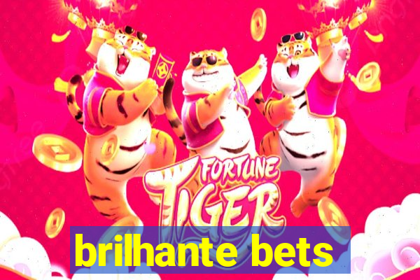 brilhante bets